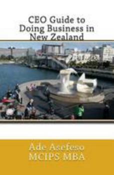 Paperback CEO Guide to Doing Business in New Zealand Book