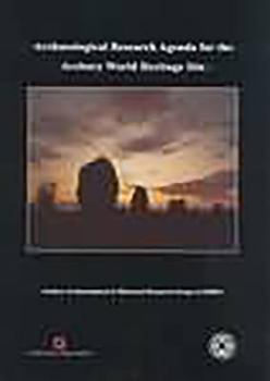 Paperback Archaeological Research Agenda for the Avebury World Heritage Site Book