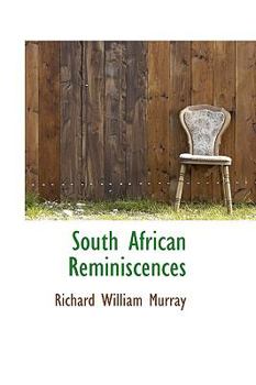 South African Reminiscences