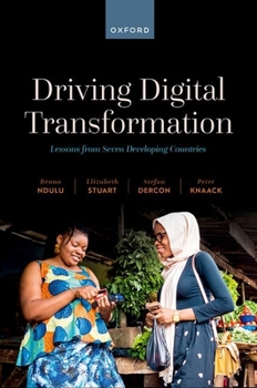 Hardcover Driving Digital Transformation: Lessons from Seven Developing Countries Book