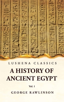 Hardcover History of Ancient Egypt Vol 1 Book