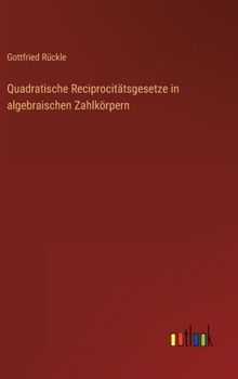 Hardcover Quadratische Reciprocitätsgesetze in algebraischen Zahlkörpern [German] Book