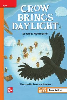 Paperback Reading Wonders, Grade 6, Leveled Reader Crow Brings Daylight, Approaching, Unit 5, 6-Pack Book