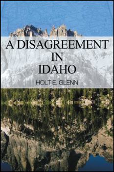 Paperback A Disagreement in Idaho Book