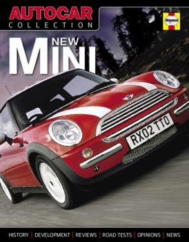 Hardcover New Mini: The Best Words, Photos and Data from the World's Oldest Car Magazine (Autocar Collection) Book