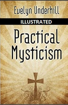 Paperback Practical Mysticism Illustrated Book