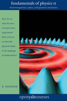 Paperback Fundamentals of Physics II, Volume 2: Electromagnetism, Optics, and Quantum Mechanics Book