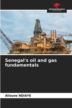 Senegal's oil and gas fundamentals