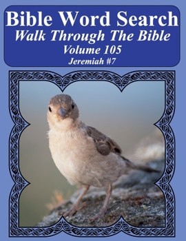 Paperback Bible Word Search Walk Through The Bible Volume 105: Jeremiah #7 Extra Large Print Book