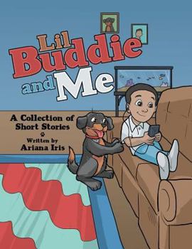 Paperback Lil Buddie and Me: A Collection of Short Stories Book