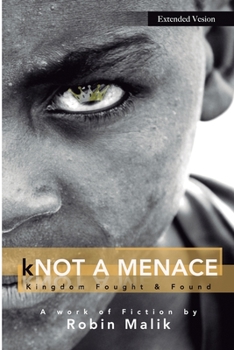 Paperback kNot A Menace Special Edition: Based On A Real Story Book