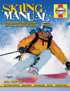 Hardcover Skiing Manual: The Essential Guide to Skiing Book