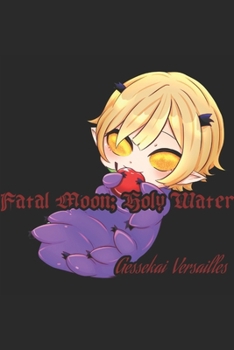 Paperback Fatal Moon: Holy Water Book