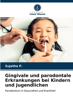 Paperback Gingivale und parodontale Erkrankungen bei Kindern und Jugendlichen [German] Book