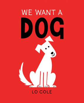 Hardcover We Want a Dog Book