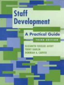 Staff Development: A Practical Guide