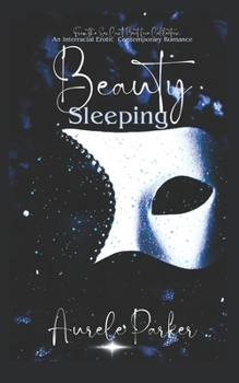 Paperback Beauty Sleeping: Beauty is as Beauty Does... Book