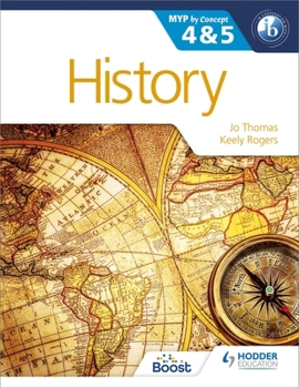 Paperback History for the IB MYP 4 & 5: By Concept Book
