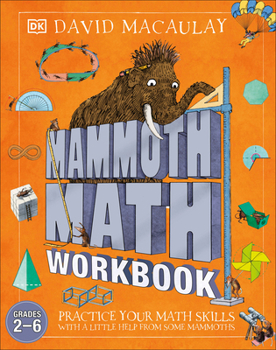 Paperback Mammoth Math Workbook: Practice Your Mathsskills with a Little Help from Some Mammoths Book