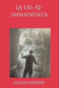 Paperback La dis-AI-immanenza [Italian] Book