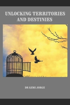 Paperback Unlocking Territories and Destinies Book