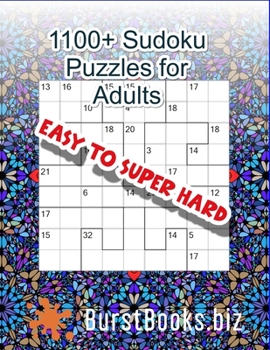 Paperback 1100+ Sudoku Puzzles for Adults: Easy To Super Hard Book