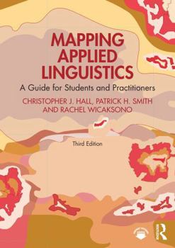 Paperback Mapping Applied Linguistics: A Guide for Students and Practitioners Book