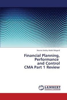 Paperback Financial Planning, Performance and Control CMA Part 1 Review Book
