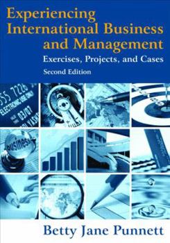 Paperback Experiencing International Business and Management: Exercises, Projects, and Cases Book