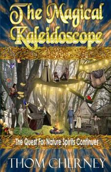 Paperback The Magical Kaleidoscope: The Quest for Nature Spirits Continues Book