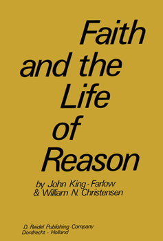 Hardcover Faith and the Life of Reason Book