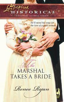 The Marshal Takes a Bride - Book #1 of the Charity House