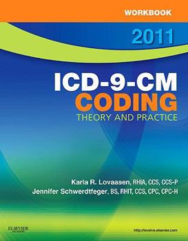 Paperback Workbook for ICD-9-CM Coding, 2011 Edition: Theory and Practice Book