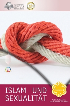 Paperback Islam und Sexualität - Islamic Perspective on Sex [German] Book