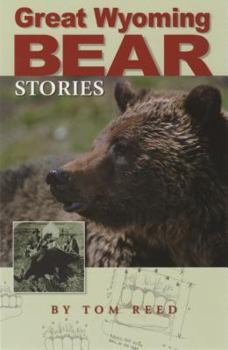 Paperback Great Wyoming Bear Stories Book