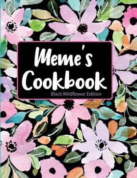 Paperback Meme's Cookbook Black Wildflower Edition Book