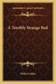 Paperback A Terribly Strange Bed Book