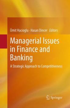 Paperback Managerial Issues in Finance and Banking: A Strategic Approach to Competitiveness Book