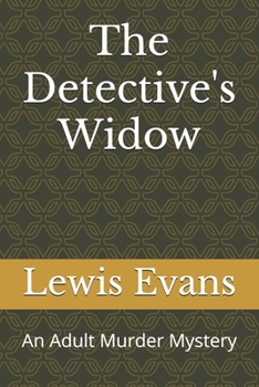 Paperback The Detective's Widow: An Adult Murder Mystery Book