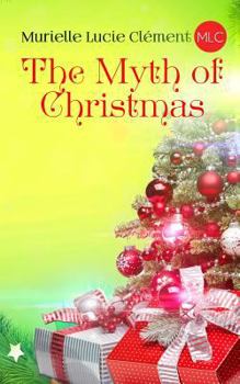 Paperback The Myth of Christmas Book