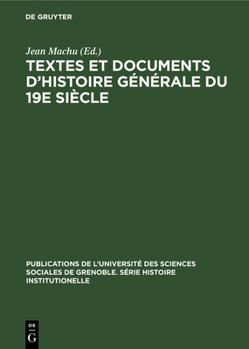 Hardcover Textes et documents d'histoire générale du 19e siècle [French] Book