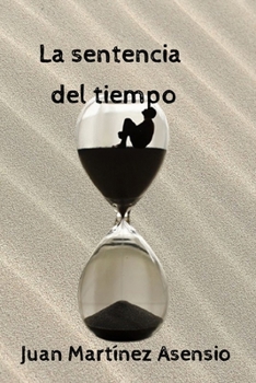 Paperback La sentencia del tiempo [Spanish] Book