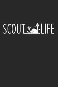 Scout Life: 6 x 9 Dot Dotted Grid Notebook for Scout, Scouts, Pathfinder & Camping Lover