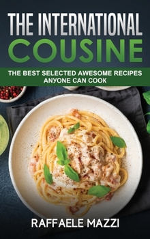 Hardcover The International Cousine Book