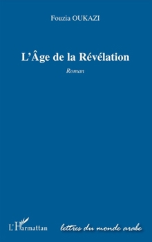 Paperback Age de la Revelation Roman [French] Book