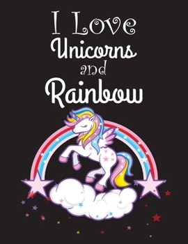 I Love Unicorns and Rainbow: Unicorn comic book for kids 6-8 under $8, Unicorn comic book for kids,This is Unicorn comic book sketchbook and comic ... Notebook | 8.5 x 11 inch with 120 pages