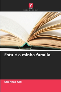 Esta é a minha família (Portuguese Edition)