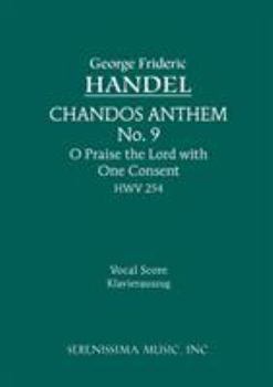 Paperback O Praise the Lord with One Consent, HWV 254: Vocal score Book