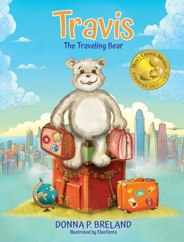 Hardcover Travis: The Traveling Bear Book