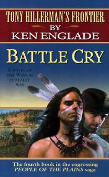 Battle Cry - Book #4 of the Tony Hillerman's Frontier